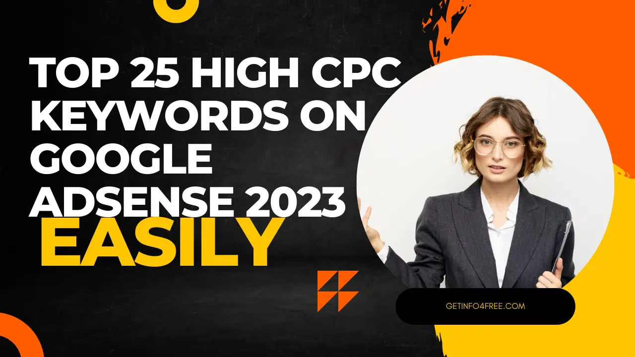 Top 25 High CPC Keywords on Google AdSense 2023