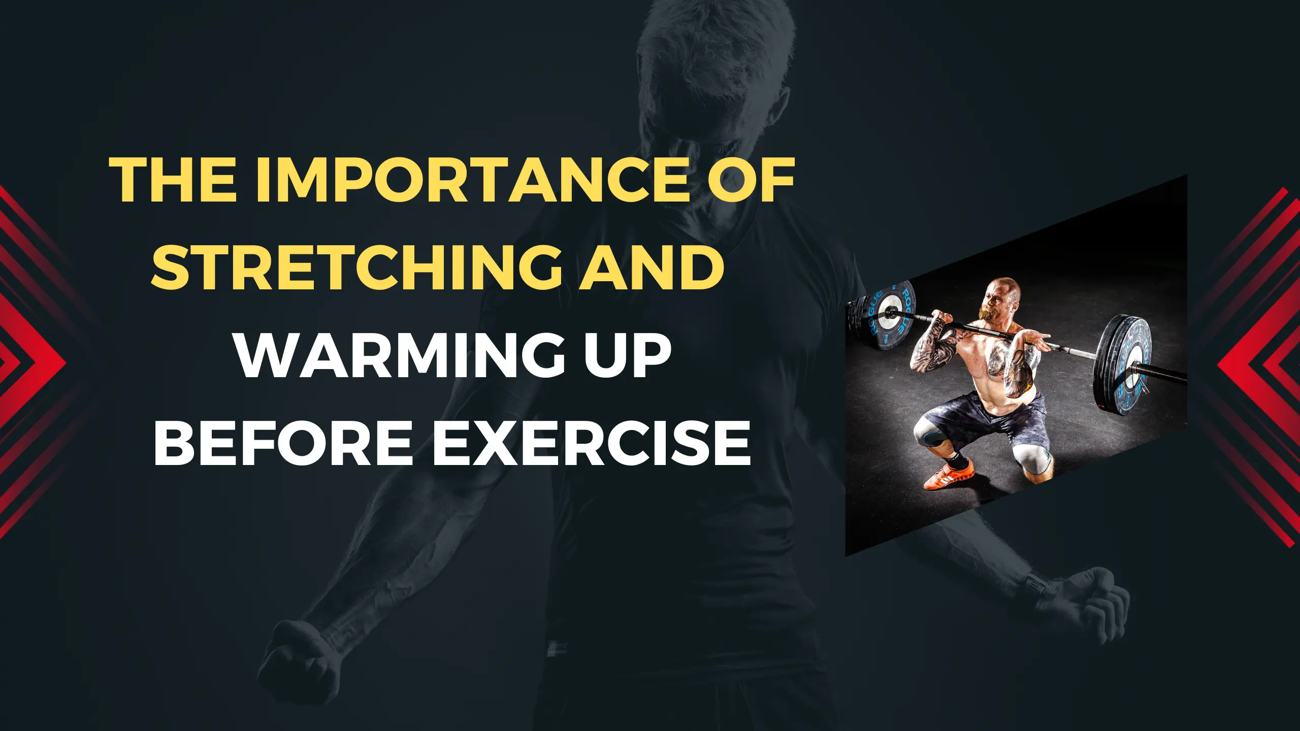 The Importance of stretching and warming up before exercise 