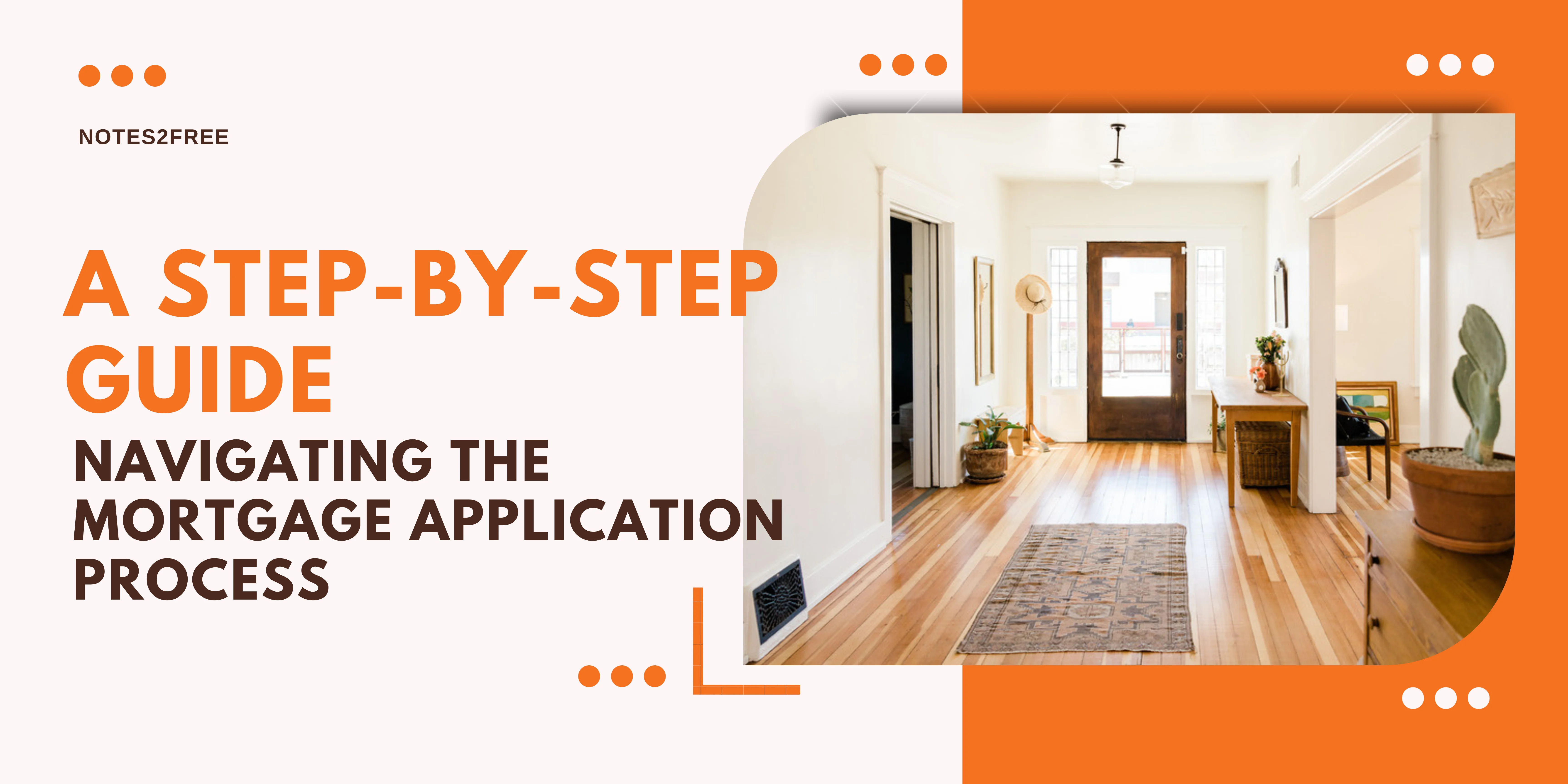 Navigating the Mortgage Application Process: A Step-by-Step Guide