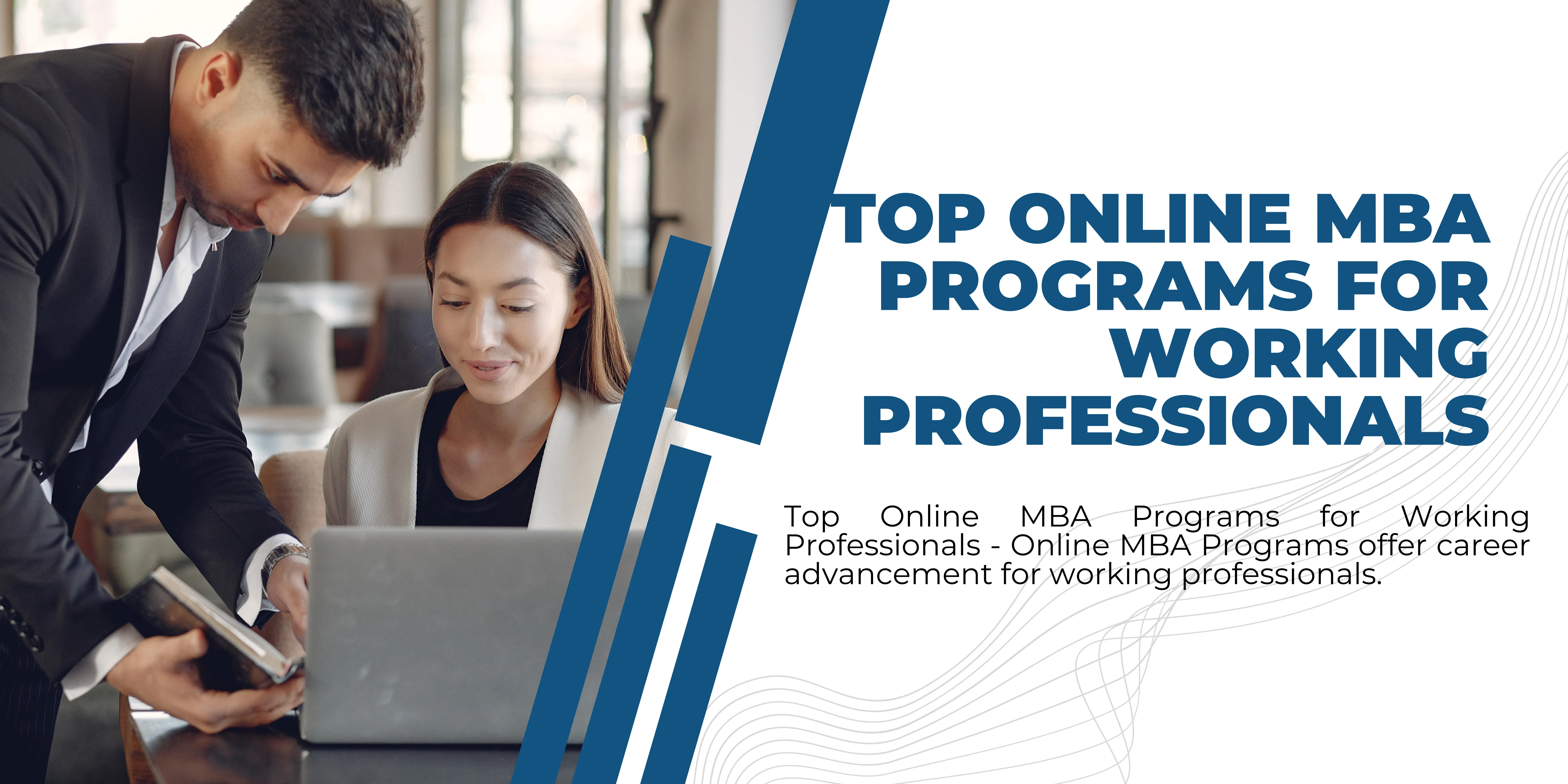 Top Online MBA Programs for Working Professionals
