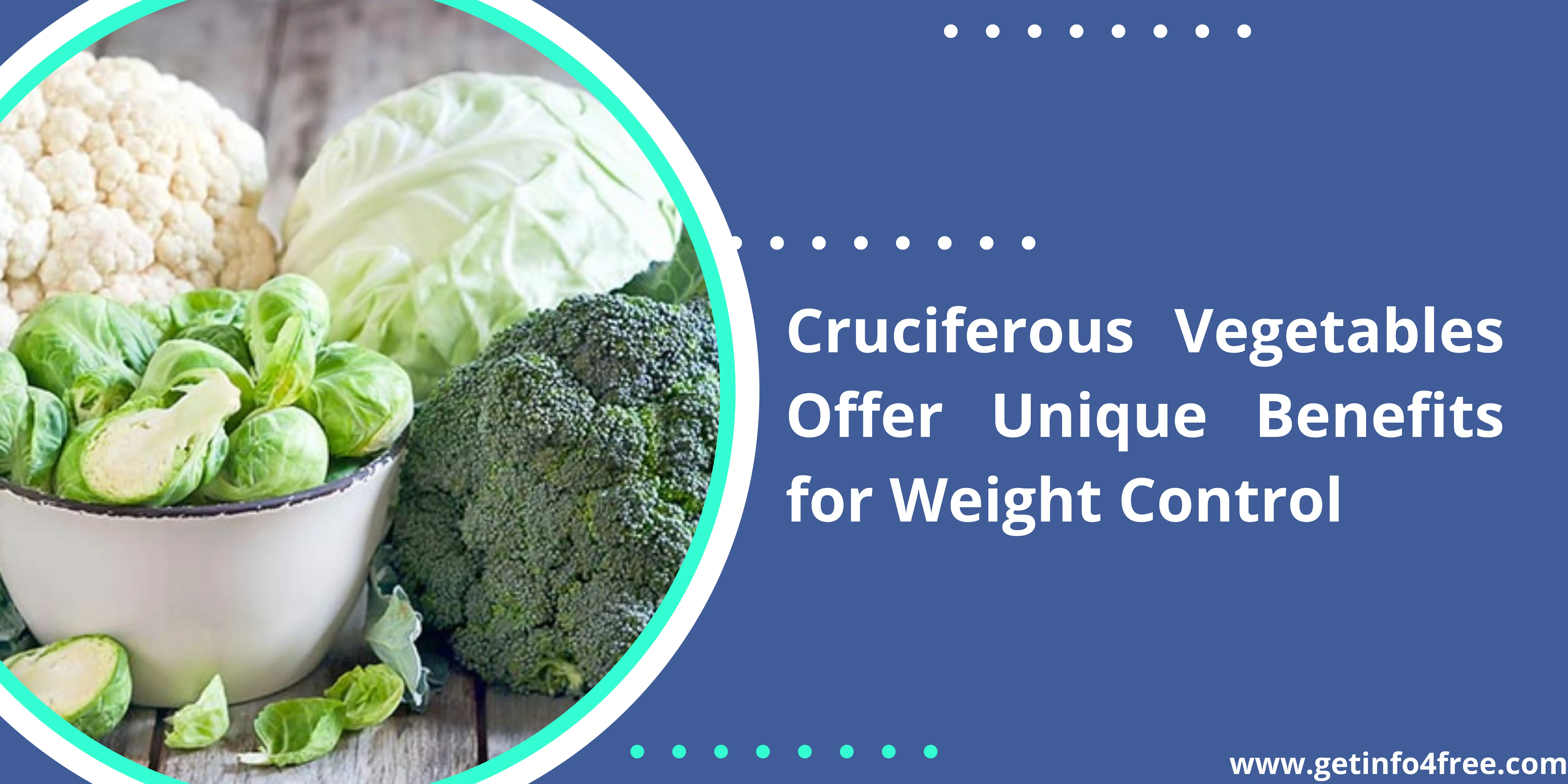 Cruciferous Vegetables Offer Unique Benefits for Weight Control
