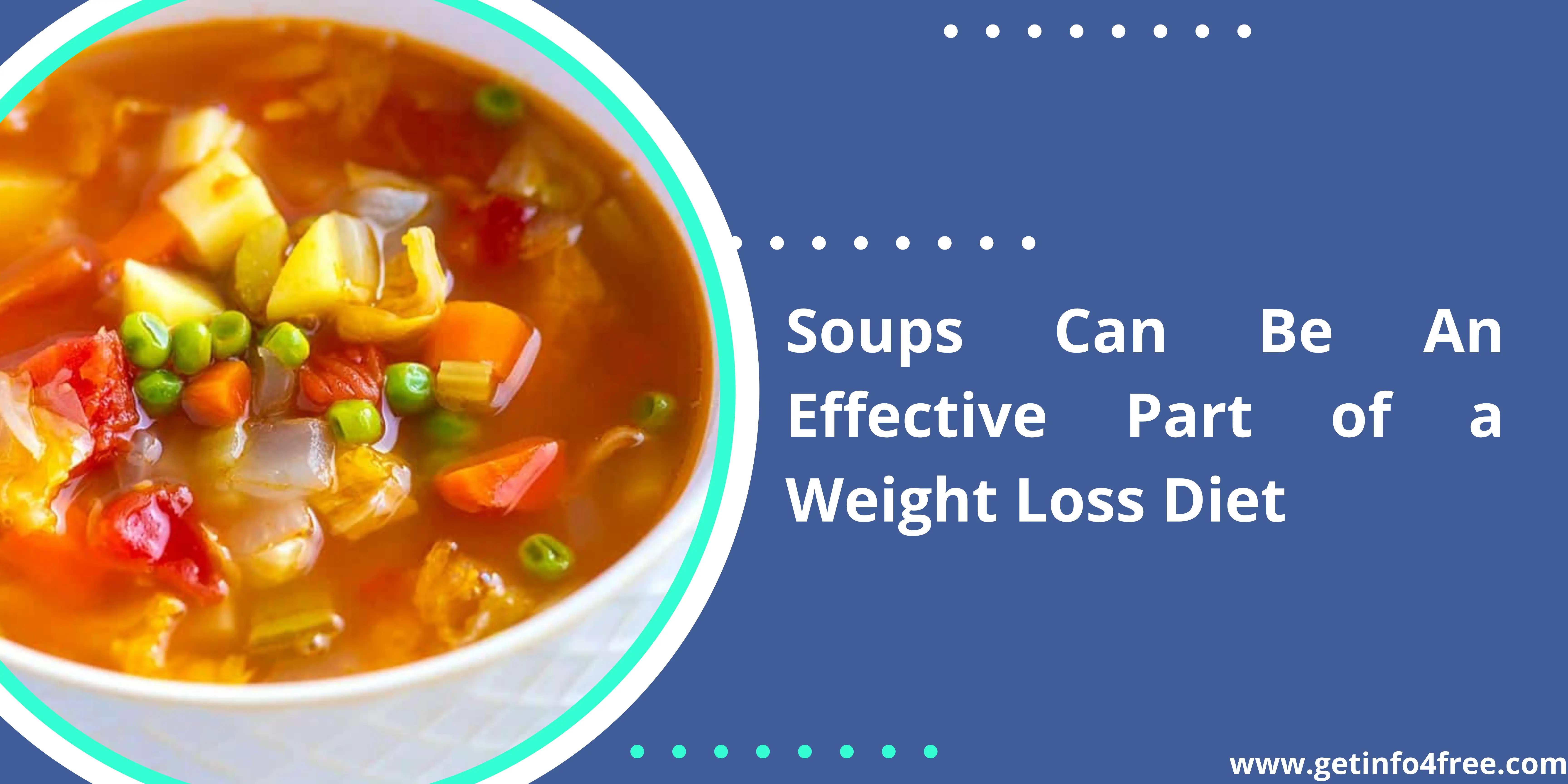 Soups Can Be An Effective Part of a Weight Loss Diet